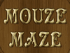 Mouze Maze